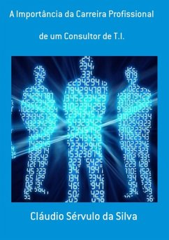 A Importância Da Carreira Profissional (eBook, PDF) - Da Silva, Cláudio Sérvulo