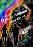 O Fel Da Navalha (eBook, PDF)