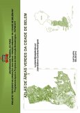 Atlas De Áreas Verdes Da Cidade De Belem (eBook, PDF)