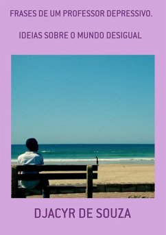 Cover Frases De Um Professor Depressivo. (eBook, PDF)