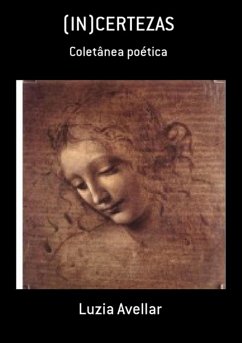 (in)certezas (eBook, PDF) - Avellar, Luzia (in)certezas (eBook, PDF) - Avellar, Luzia