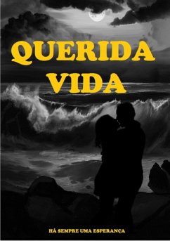 Querida Vida (eBook, PDF) - Sebrian, Ulisses