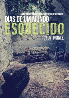 Dias De Um Mundo Esquecido (eBook, PDF) Cover Dias De Um Mundo Esquecido (eBook, PDF)