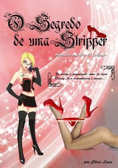 O Segredo De Uma Stripper (eBook, PDF) - Lima, Chris
