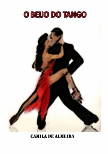 O Beijo Do Tango (eBook, PDF)