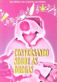 Conversando Sobre As Drogas (eBook, ePUB)