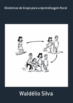 Cover Dinâmicas De Grupo Para A Aprendizagem Rural (eBook, PDF)