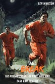 Jail Break : The Prison Escape of Paul Ruiz and Earl Van Denton (eBook, ePUB)