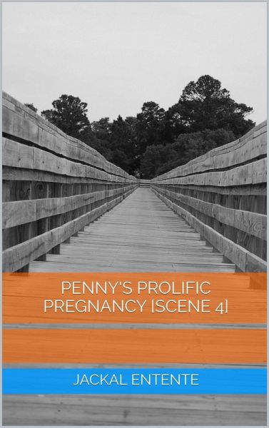 Penny's Prolific Pregnancy [Scene 4] (eBook, ePUB)