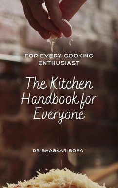 The Kitchen Handbook for Everyone (eBook, ePUB) - Bora, Bhaskar