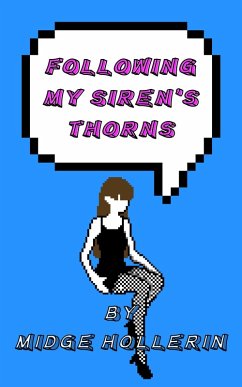 Following My Siren's Thorns (eBook, ePUB) Cover Following My Siren's Thorns (eBook, ePUB)