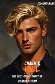 Charm & Kill : The True Crime Story of Robert Reldan (eBook, ePUB) Charm & Kill : The True Crime Story of Robert Reldan (eBook, ePUB)