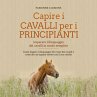 Capire i cavalli per i principianti -... - Bild 1