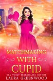 Matchmaking With Cupid (Jinx Paranormal Dating Agency, #8) (eBook, ePUB) Matchmaking With Cupid (Jinx Paranormal Dating Agency, #8) (eBook, ePUB)