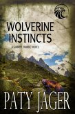 Wolverine Instincts (Gabriel Hawke Novel, #13) (eBook, ePUB) Wolverine Instincts (Gabriel Hawke Novel, #13) (eBook, ePUB)