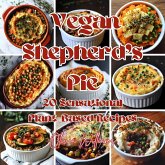 Vegan Shepherd's Pie (eBook, ePUB) Vegan Shepherd's Pie (eBook, ePUB)