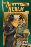 The Shattered Realm (Shadow Battles, #3) (eBook, ePUB) The Shattered Realm (Shadow Battles, #3) (eBook, ePUB)