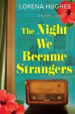 The Night We Became Strangers (eBook, ePUB)