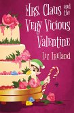 Mrs. Claus and the Very Vicious Valentine (eBook, ePUB)