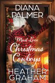 Must Love Christmas Cowboys (eBook, ePUB) Must Love Christmas Cowboys (eBook, ePUB)