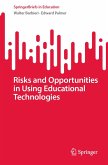 Risks and Opportunities in Using Educational Technologies (eBook, PDF)