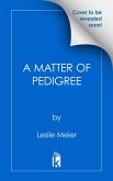 A Matter of Pedigree (eBook, ePUB)