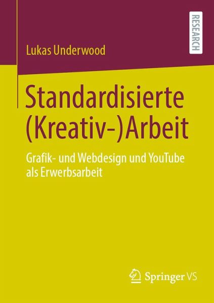 Standardisierte (Kreativ-)Arbeit (eBook, PDF) Standardisierte (Kreativ-)Arbeit (eBook, PDF)
