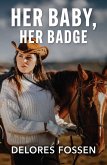 Her Baby, Her Badge (eBook, ePUB)