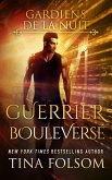 Guerrier Bouleversé (eBook, ePUB) Guerrier Bouleversé (eBook, ePUB)