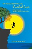 My Result Beyond the Finished Line (eBook, ePUB)