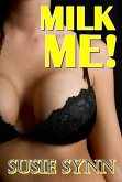 Milk Me! (eBook, ePUB)