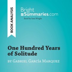 One Hundred Years of Solitude by Gabriel García Marquez (Book Analysis) (MP3-Download) - Summaries, Bright