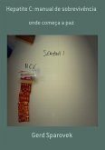 Hepatite C: Manual De Sobrevivência (eBook, PDF)