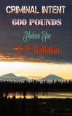 Criminal Intent 600 Pounds Madame Blue (eBook, ePUB) Criminal Intent 600 Pounds Madame Blue (eBook, ePUB)