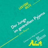 Der Junge im gestreiften Pyjama von John Boyne (Lektürehilfe) (MP3-Download)