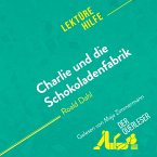 Charlie und die Schokoladenfabrik von Roald Dahl (Lektürehilfe) (MP3-Download)