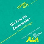 Die Frau des Zeitreisenden von Audrey Niffenegger (Lektürehilfe) (MP3-Download)