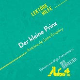 Der kleine Prinz von Antoine de Saint-Exupéry (Lektürehilfe) (MP3-Download)