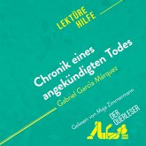 Chronik eines angekündigten Todes von Gabriel García Márquez (Lektürehilfe) (MP3-Download) Chronik eines angekündigten Todes von Gabriel García Márquez (Lektürehilfe) (MP3-Download)