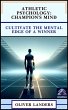 Athletic Psychology: Champion's Mind... - Bild 1