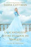 La scandaleuse lettre d'amour du Marquis (Le Duc de Strathmore, #1) (eBook, ePUB)