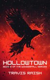 Hollowtown (The Wonderfall Series, #2) (eBook, ePUB) Hollowtown (The Wonderfall Series, #2) (eBook, ePUB)
