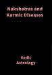 Nakshatras and Karmic Diseases (eBook,... - Bild 1