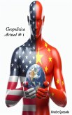 Geopolitica Actual # 1 (eBook, ePUB)