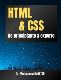 HTML y CSS: de principiante a experto (eBook, ePUB) - Mastafi, Mohammed