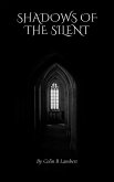Shadows of the Silent (eBook, ePUB) Shadows of the Silent (eBook, ePUB)