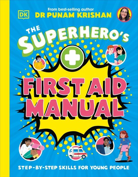 The Superhero's First Aid Manual (eBook, ePUB)