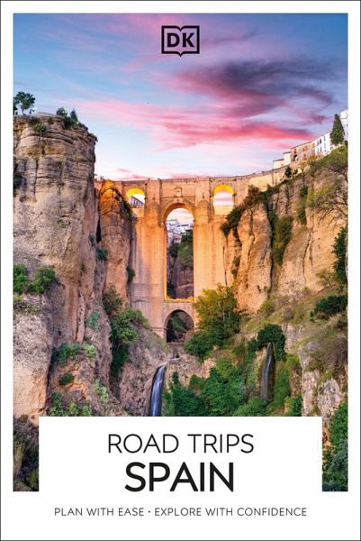 DK Road Trips Spain (eBook, ePUB) DK Road Trips Spain (eBook, ePUB)