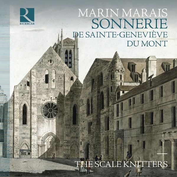 Marais: Sonnerie De Sainte-Geneviève Du Mont