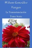 La Transustanciación (Teología Mística, #6) (eBook, ePUB) La Transustanciación (Teología Mística, #6) (eBook, ePUB)